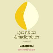 Podcast Lyse nætter og mælkepletter