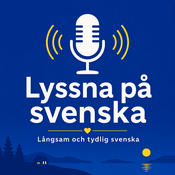 Podcast Lyssna på svenska