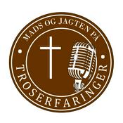 Podcast Mads & Jagten på Troserfaringer