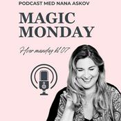 Podcast Magic Monday