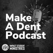 Podcast Make A Dent Podcast