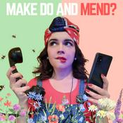 Podcast Make Do and Mend?