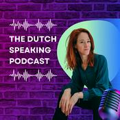 Podcast Dutch Speaking Academy - Speak Dutch with Confidence