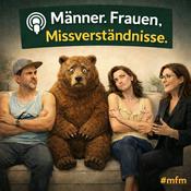 Podcast Männer. Frauen. Missverständnisse. | Beziehung, Trends und Psychologie