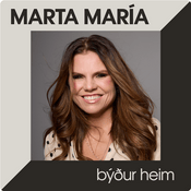 Podcast Marta María býður heim
