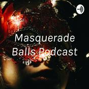 Podcast Masquerade Balls Podcast