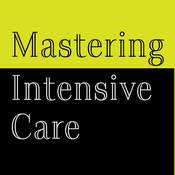 Podcast Mastering Intensive Care