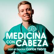 Podcast Medicina Con Cabeza