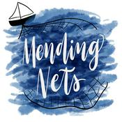 Podcast Mending Nets