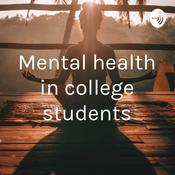 Podcast Mental health in college students