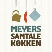 Podcast Meyers Samtalekøkken
