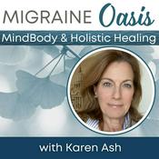 Podcast Migraine Healing Oasis