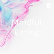 Podcast Mindful Eating
