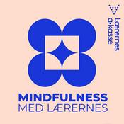 Podcast Mindfulness med Lærenes