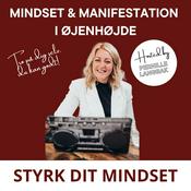 Podcast Mindset og Manifestation i Øjenhøjde