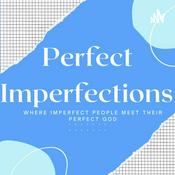 Podcast Perfect Imperfections