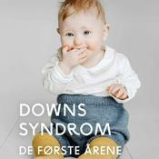 Podcast Mitt barn med Downs syndrom