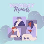 Podcast Monday Moods 📅