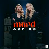 Podcast MORD AUF EX