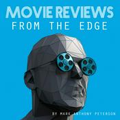 Podcast Movie Reviews From The Edge