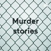 Podcast Murder stories