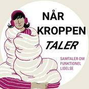Podcast Når Kroppen Taler - samtaler om funktionel lidelse