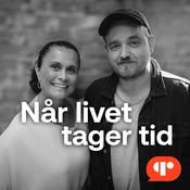 Podcast Når livet tager tid