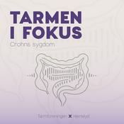Podcast Tarmen i Fokus - Crohns sygdom