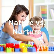 Podcast Nature vs. Nurture