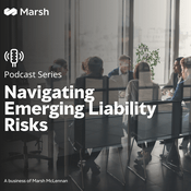 Podcast Navigating Emerging Liability Risks
