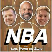 Podcast NBA med Lau, Wang og Sune