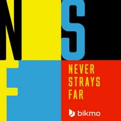 Podcast NEVER STRAYS FAR