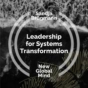 New Global Mind: Leadership for Systems Transformation