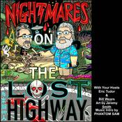 Podcast Nightmares on the Lost Highway Podcast