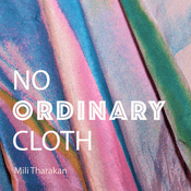 Podcast No Ordinary Cloth: Textile innovations in future materials, manufacturing and sustainability
