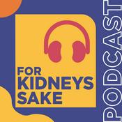 Podcast For Kidneys Sake