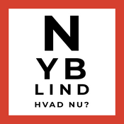 Podcast Nyblind, hvad nu?