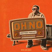 Podcast Oh No... Another Podcast