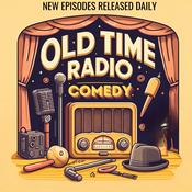 Podcast Old Time Radio Comedy