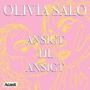 Podcast Olivia Salo - Ansigt til Ansigt