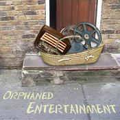 Podcast Orphaned Entertainment