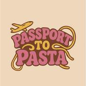 Podcast Passport to Pasta