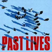 Podcast Past Lives