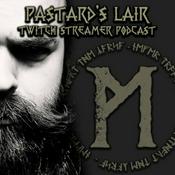 Podcast Pastard's Lair - Twitch Streamer Podcast
