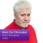 Podcast Pedro Almodóvar: Meet the Filmmaker