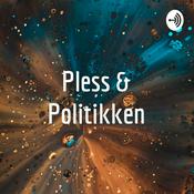 Podcast Pless & Politikken