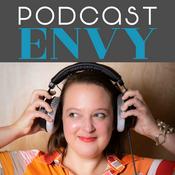 Podcast Podcast Envy
