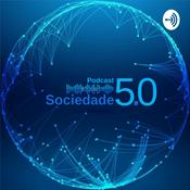 Podcast Podcast Sociedade 5.0