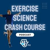 Podcast Exercise Science Crash Course