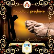 Podcast Preghiere cristiane e santi rosari recitati